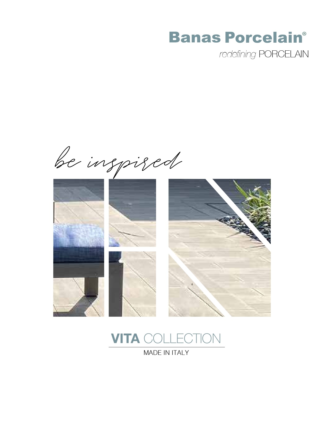 Modern outdoor area shown through geometric shapes, featuring a patio bench with blue cushion. Text highlights "Banas Porcelain" and "Vita Collection," Italy.